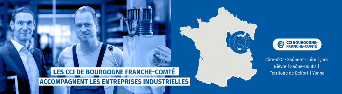 LES CCI DE BOURGOGNE FRANCHE-COMTÉ